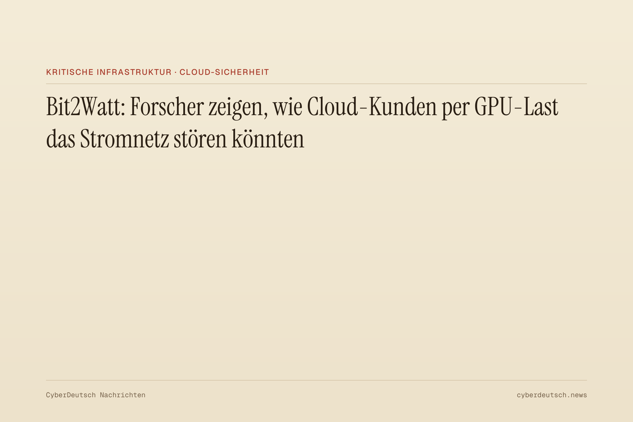 Bit2Watt: Forscher zeigen, wie Cloud-Kunden per GPU-Last das Stromnetz stören könnten