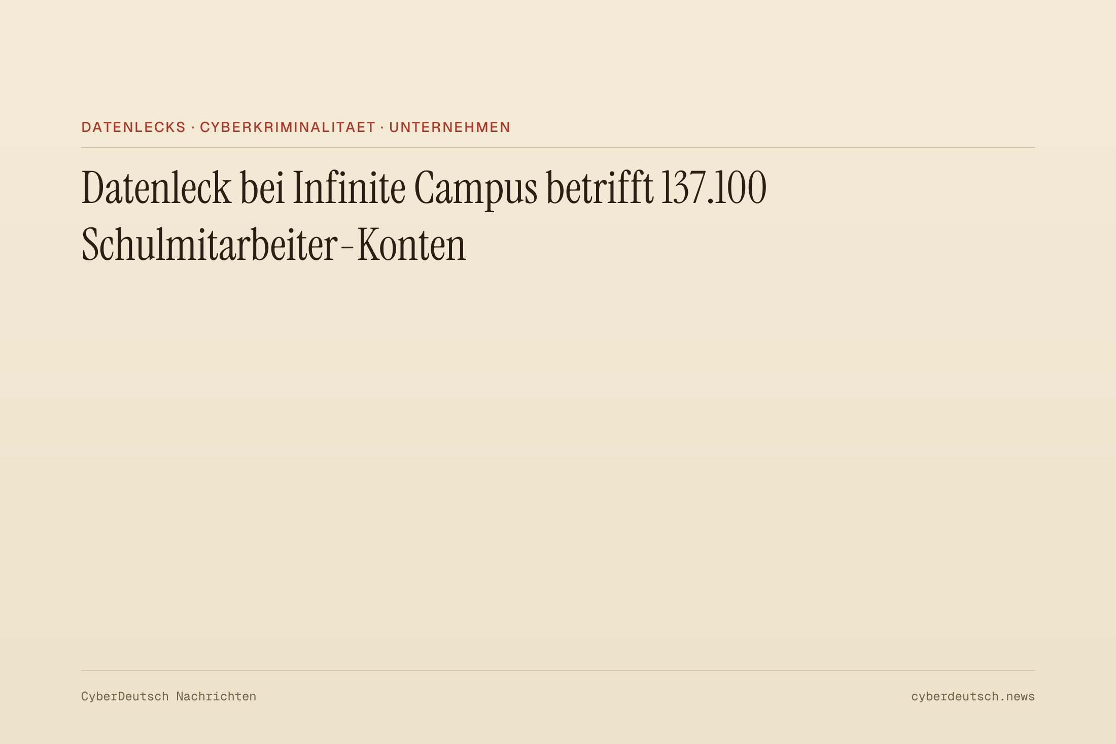 Datenleck bei Infinite Campus betrifft 137.100 Schulmitarbeiter-Konten