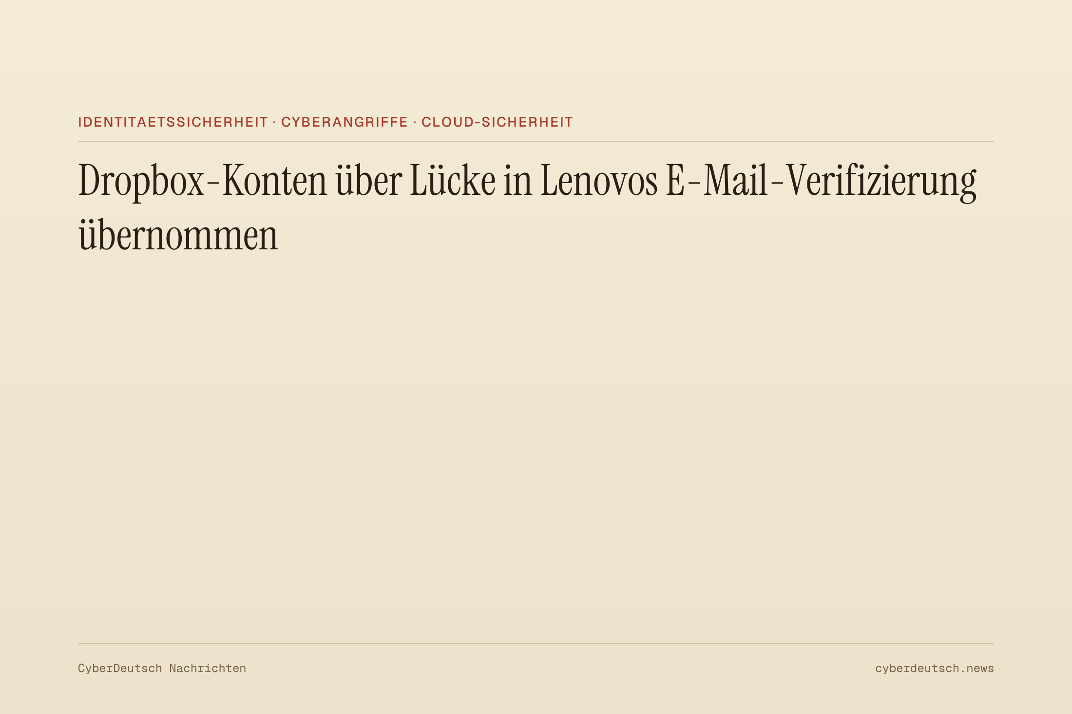 Dropbox-Konten über Lücke in Lenovos E-Mail-Verifizierung übernommen