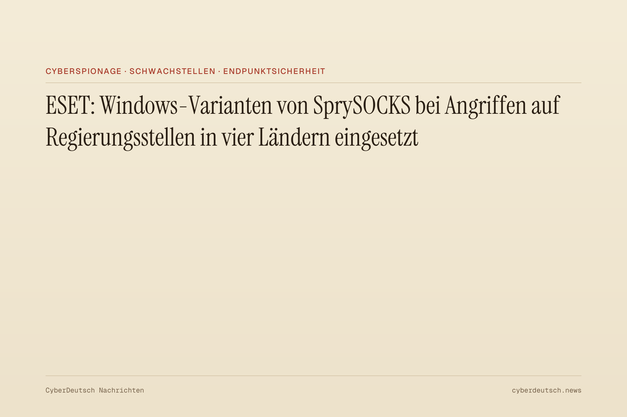 ESET: Windows-Varianten von SprySOCKS bei Angriffen auf Regierungsstellen in vier Ländern eingesetzt