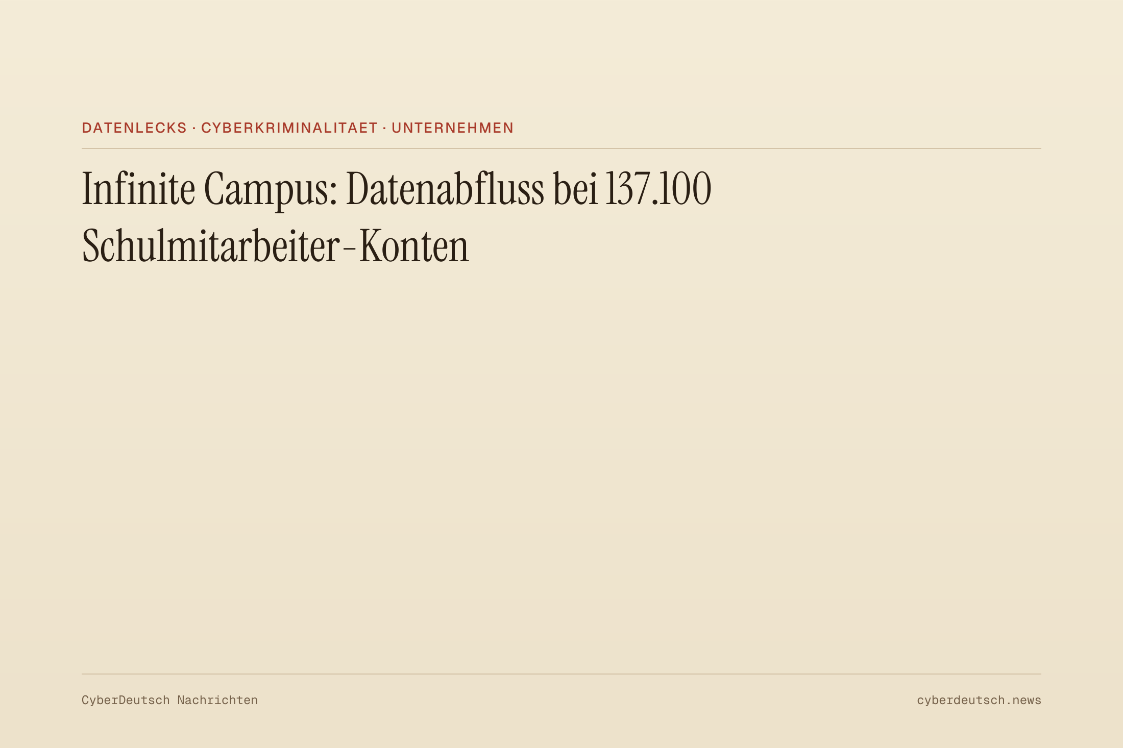 Infinite Campus: Datenabfluss bei 137.100 Schulmitarbeiter-Konten