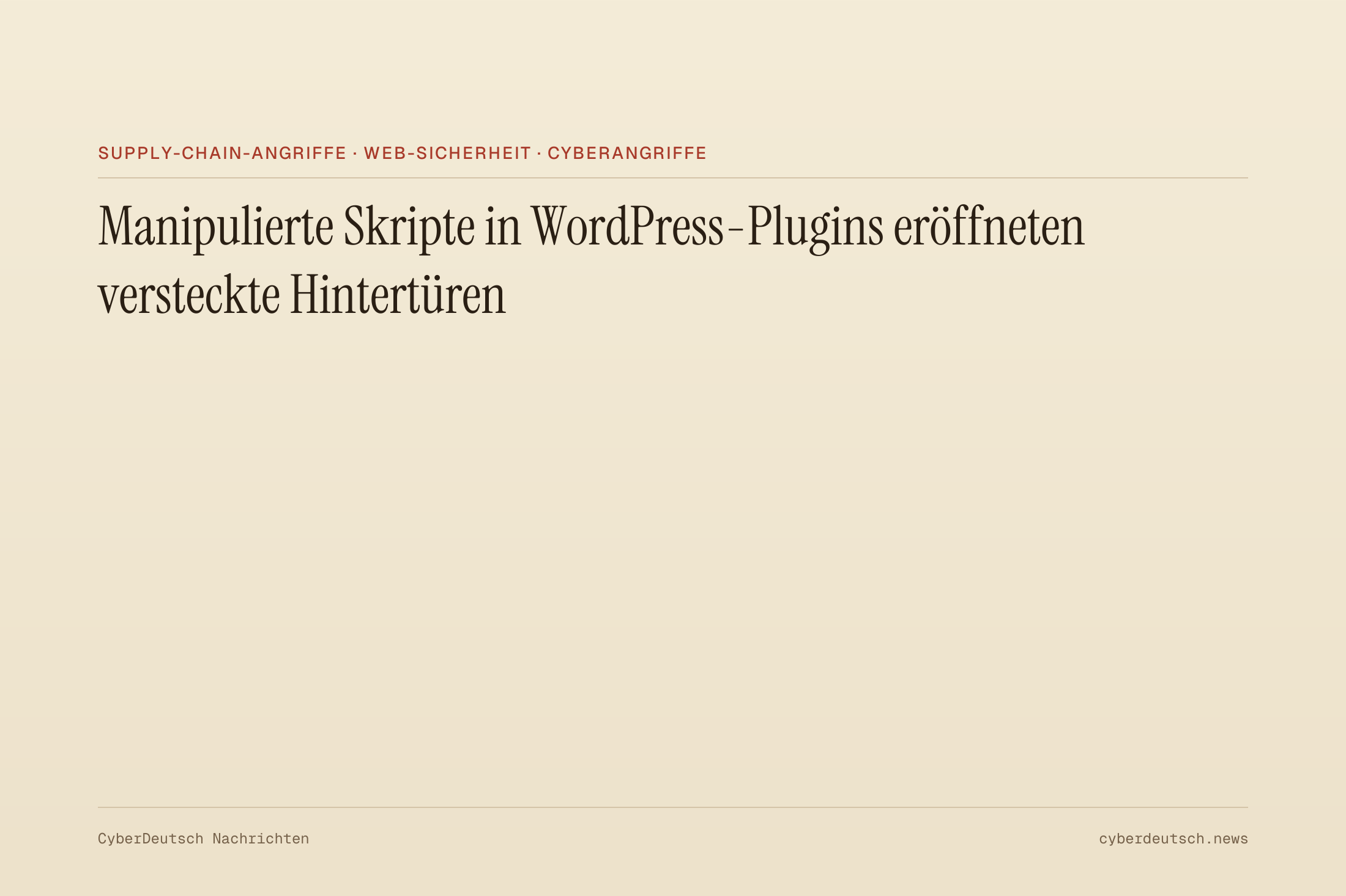 Manipulierte Skripte in WordPress-Plugins eröffneten versteckte Hintertüren