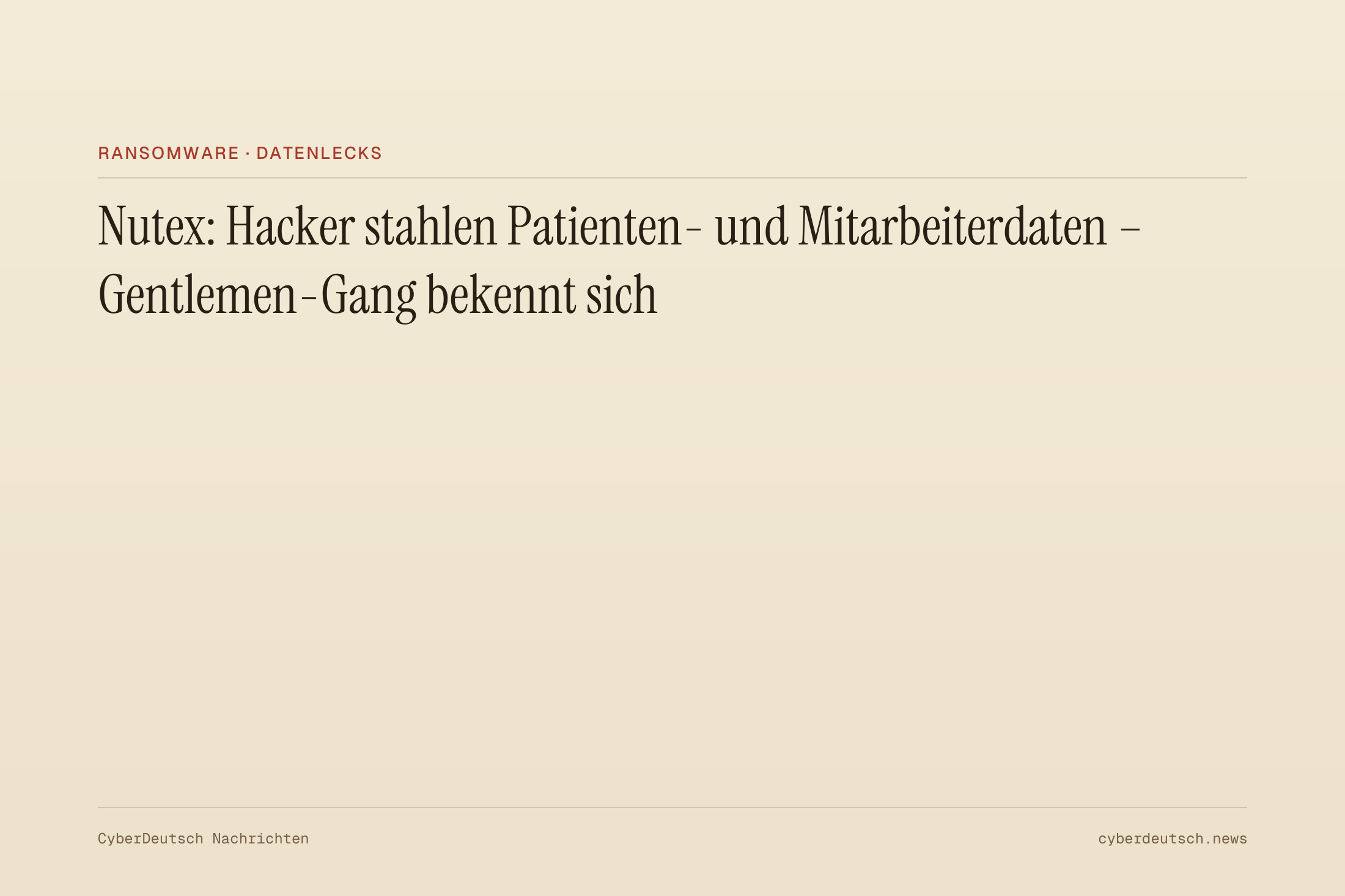 Nutex: Hacker stahlen Patienten- und Mitarbeiterdaten – Gentlemen-Gang bekennt sich