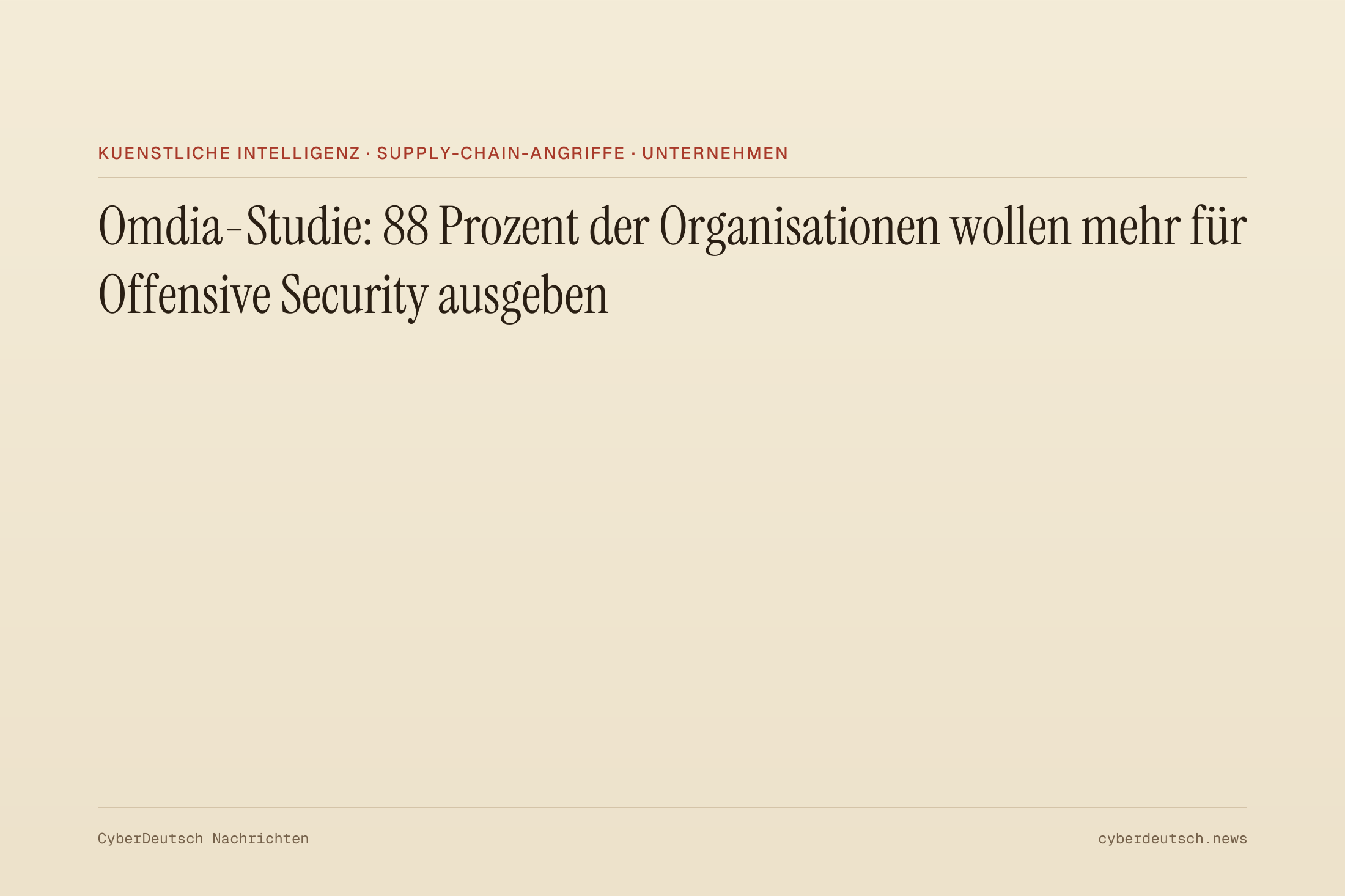 Omdia-Studie: 88 Prozent der Organisationen wollen mehr für Offensive Security ausgeben