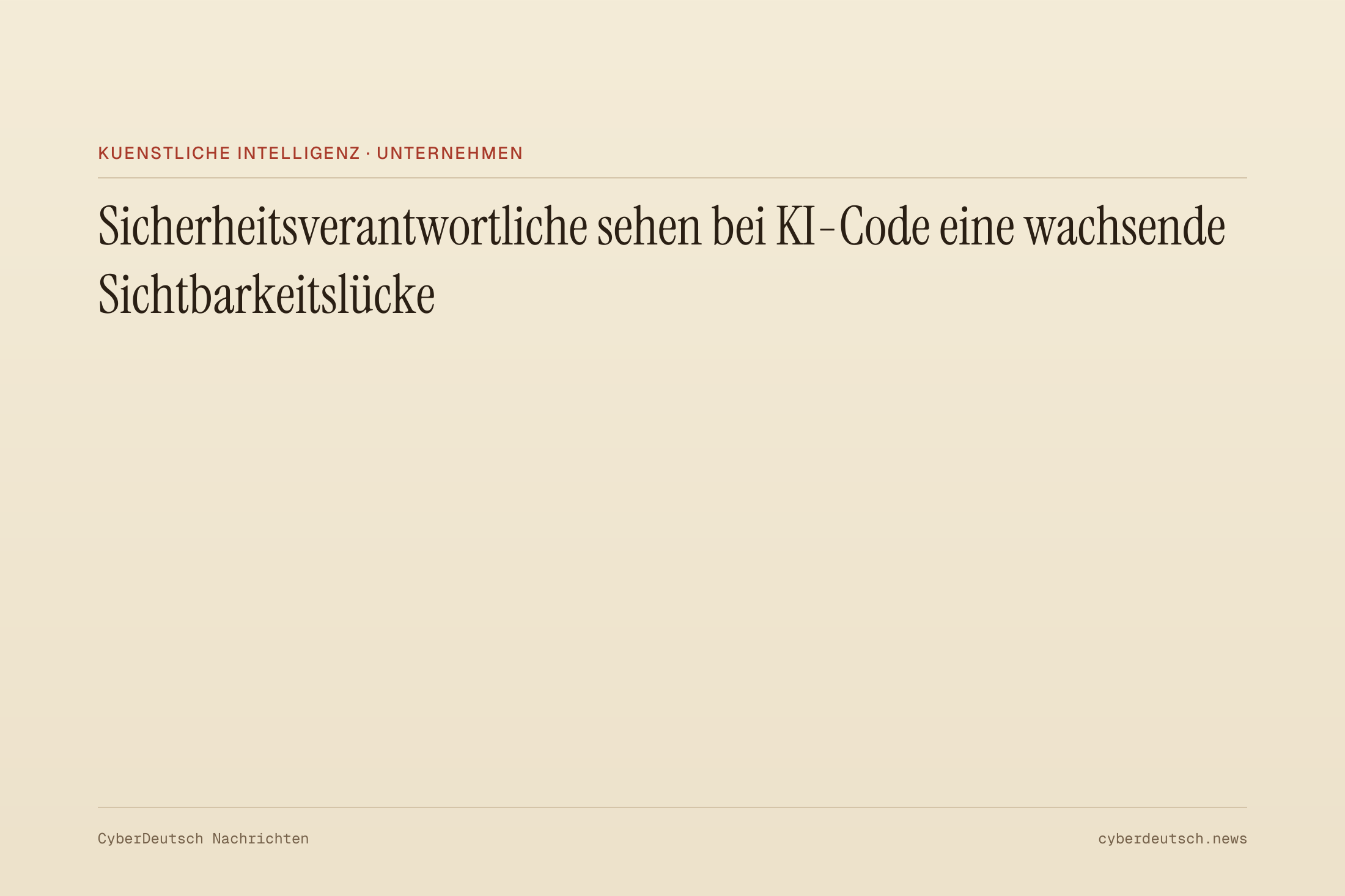 Sicherheitsverantwortliche sehen bei KI-Code eine wachsende Sichtbarkeitslücke