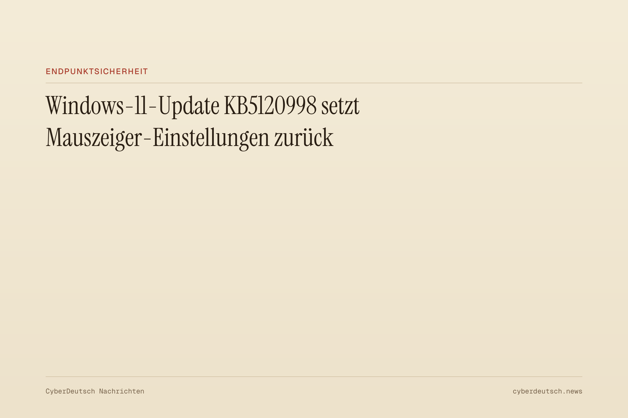 Windows-11-Update KB5120998 setzt Mauszeiger-Einstellungen zurück